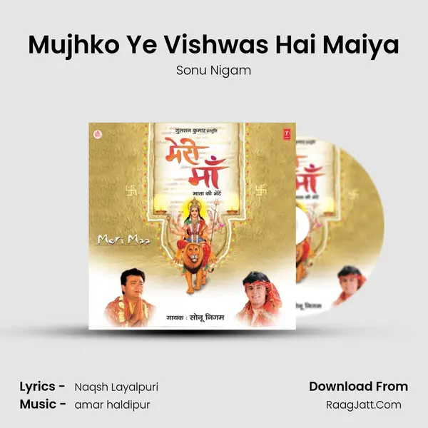 Mujhko Ye Vishwas Hai Maiya MP3 Song by Sonu Nigam Cover