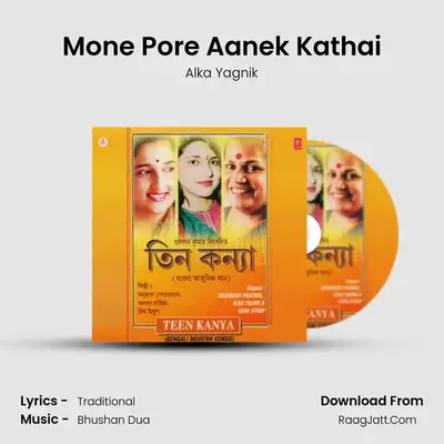 Mone Pore Aanek Kathai MP3 Song by Alka Yagnik Cover