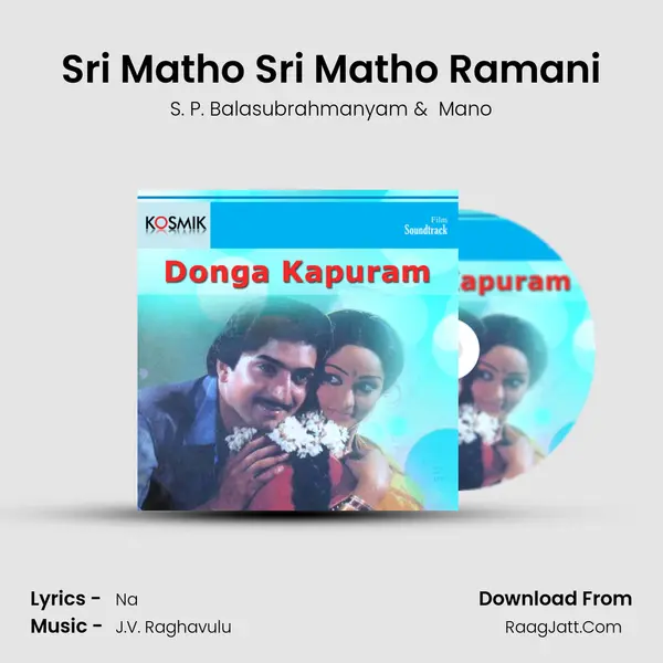 Sri Matho Sri Matho Ramani MP3 Song by S. P. Balasubrahmanyam Cover