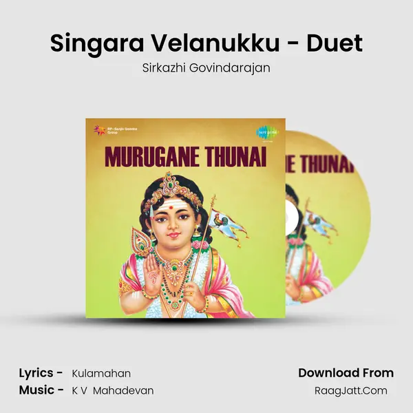 Singara Velanukku - Duet MP3 Song by Sirkazhi Govindarajan Cover