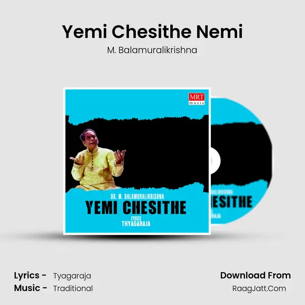 Yemi Chesithe Nemi MP3 Song by M. Balamuralikrishna Cover