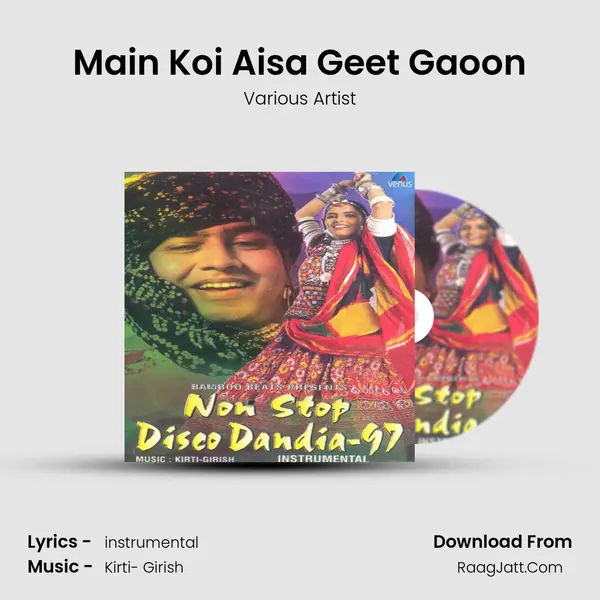 Main Koi Aisa Geet Gaoon MP3 Song by Various Artist Cover