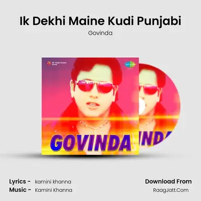 Ik Dekhi Maine Kudi Punjabi MP3 Song by Govinda Cover