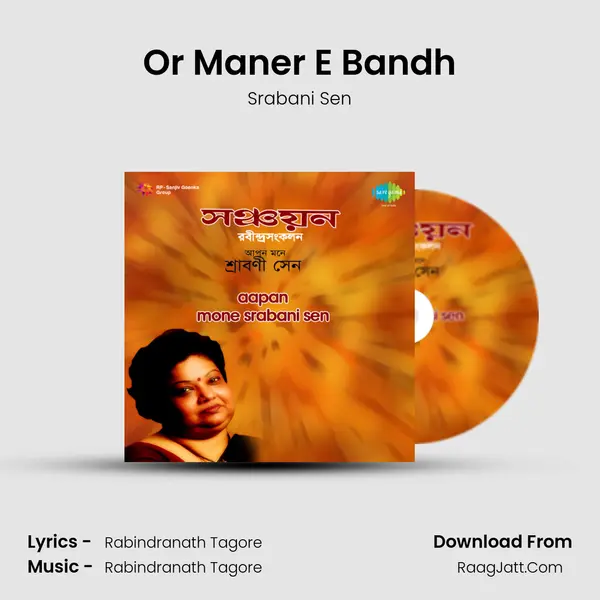 Or Maner E Bandh MP3 Song by Srabani Sen Cover