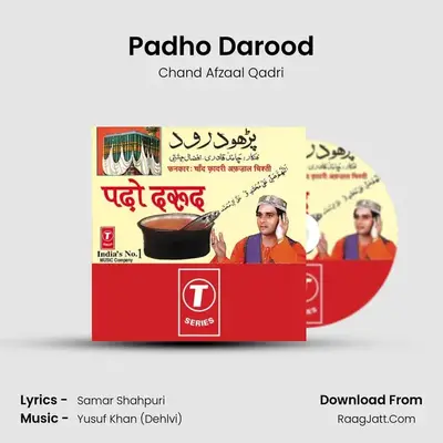 Padho Darood MP3 Song by Chand Afzaal Qadri Cover