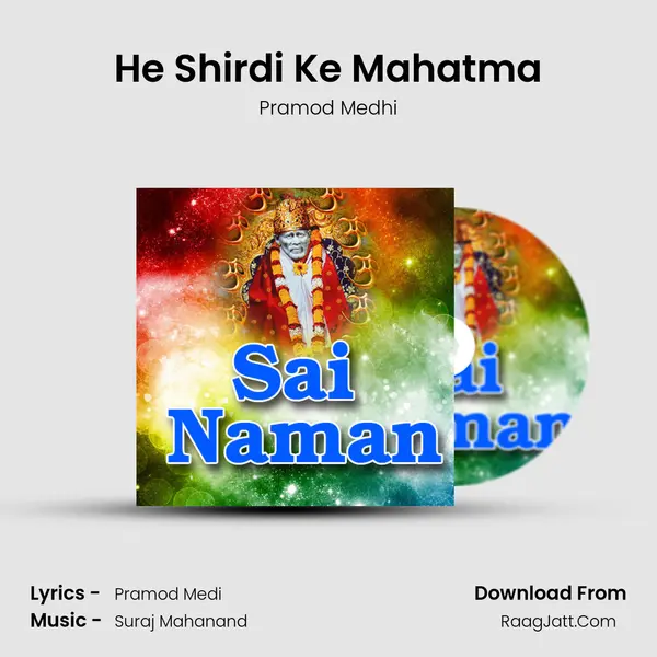 He Shirdi Ke Mahatma MP3 Song by Pramod Medhi Cover