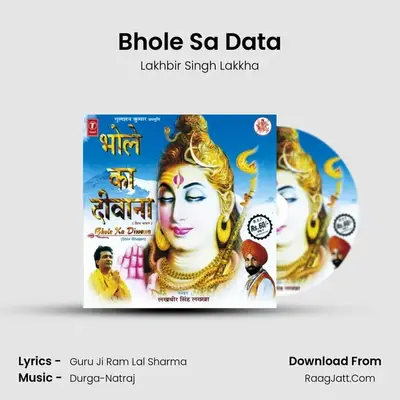 Bhole Sa Data MP3 Song by Lakhbir Singh Lakkha Cover