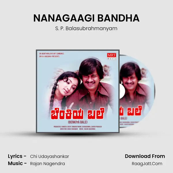NANAGAAGI BANDHA MP3 Song by S. P. Balasubrahmanyam Cover