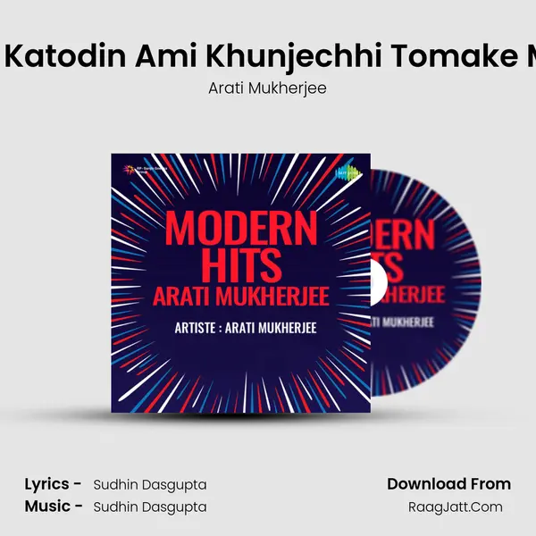 Aaro Katodin Ami Khunjechhi Tomake Mono MP3 Song by Arati Mukherjee Cover
