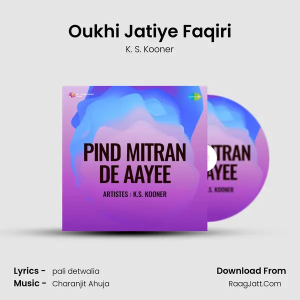 Oukhi Jatiye Faqiri MP3 Song by K. S. Kooner Cover