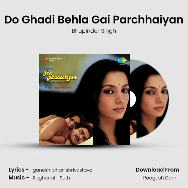 Do Ghadi Behla Gai Parchhaiyan MP3 Song by Bhupinder Singh Cover