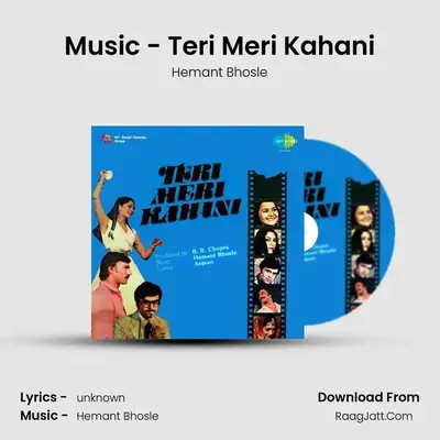 Music - Teri Meri Kahani MP3 Song by Hemant Bhosle Cover