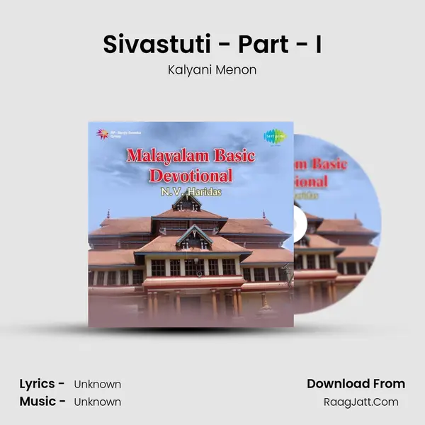 Sivastuti - Part - I MP3 Song by Kalyani Menon Cover