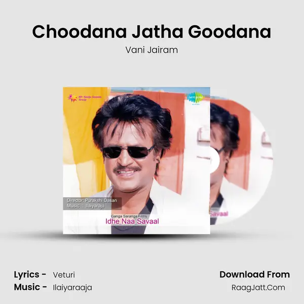 Choodana Jatha Goodana MP3 Song by Vani Jairam Cover