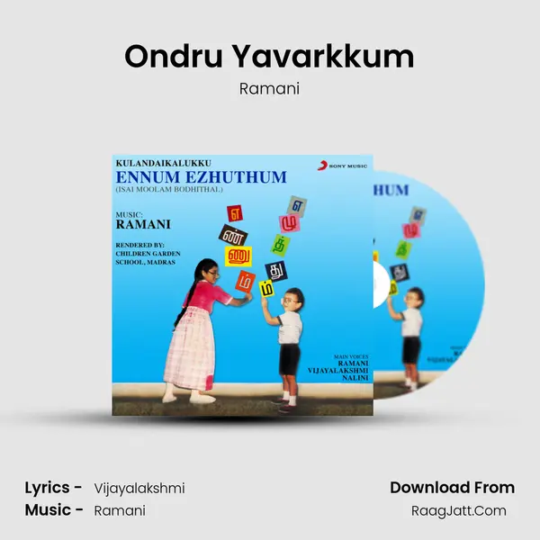 Ondru Yavarkkum MP3 Song by Ramani Cover