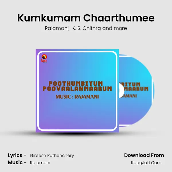 Kumkumam Chaarthumee MP3 Song by Rajamani Cover