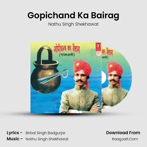 Gopichand Ka Bairag MP3 Song by Nathu Singh Shekhawat Cover