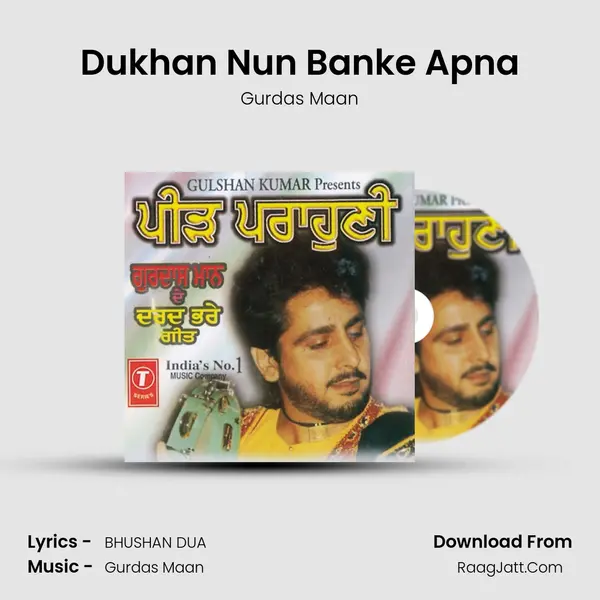 Dukhan Nun Banke Apna MP3 Song by Gurdas Maan Cover