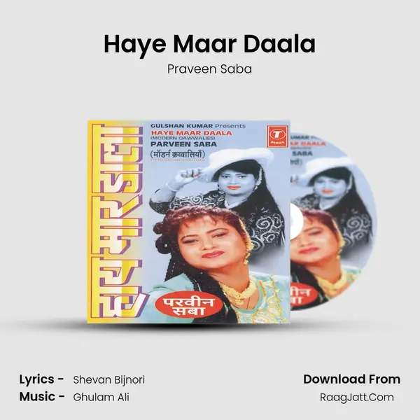Haye Maar Daala MP3 Song by Praveen Saba Cover