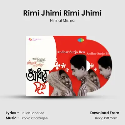 Rimi Jhimi Rimi Jhimi MP3 Song by Nirmal Mishra Cover