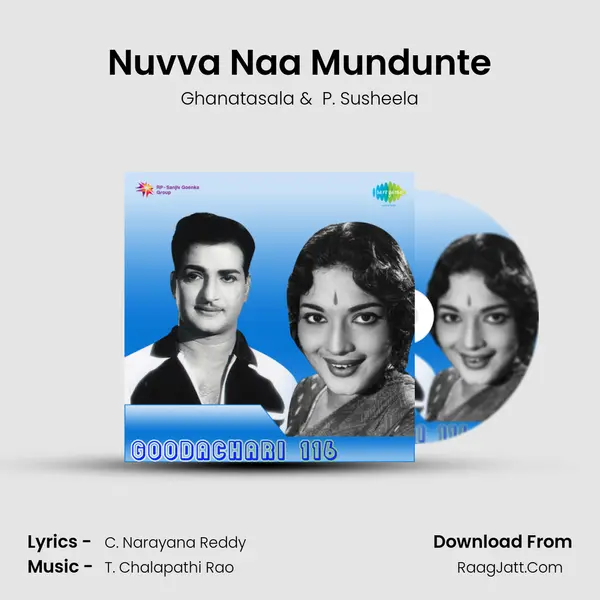 Nuvva Naa Mundunte MP3 Song by Ghanatasala Cover