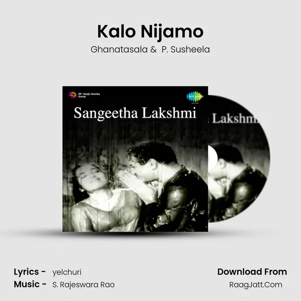 Kalo Nijamo MP3 Song by Ghanatasala Cover