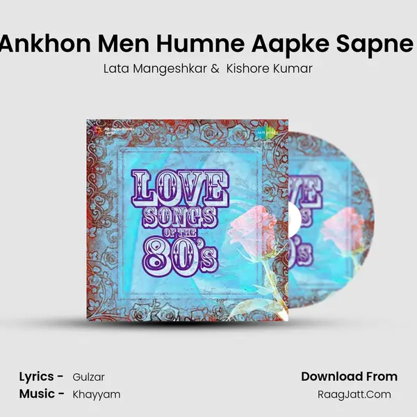 Ankhon Men Humne Aapke Sapne (Duet) MP3 Song by Lata Mangeshkar Cover