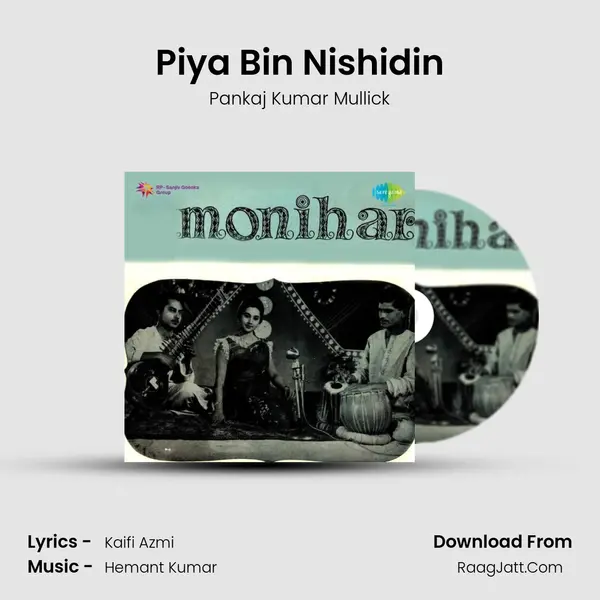Piya Bin Nishidin MP3 Song by Pankaj Kumar Mullick Cover