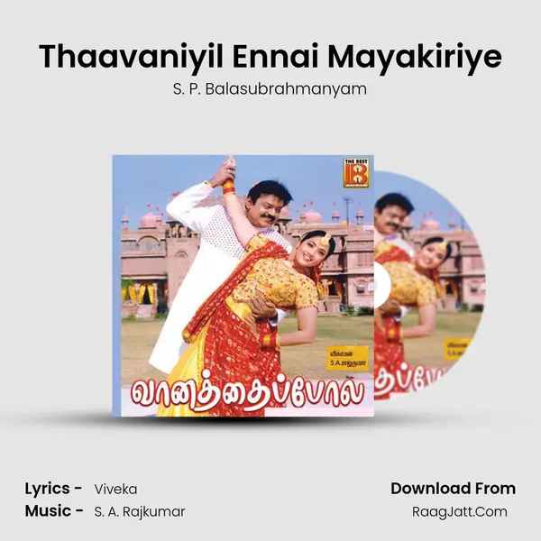 Thaavaniyil Ennai Mayakiriye MP3 Song by S. P. Balasubrahmanyam Cover