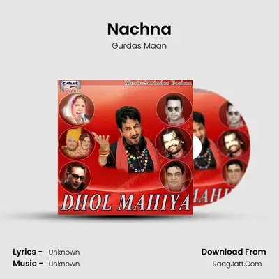 Nachna MP3 Song by Gurdas Maan Cover