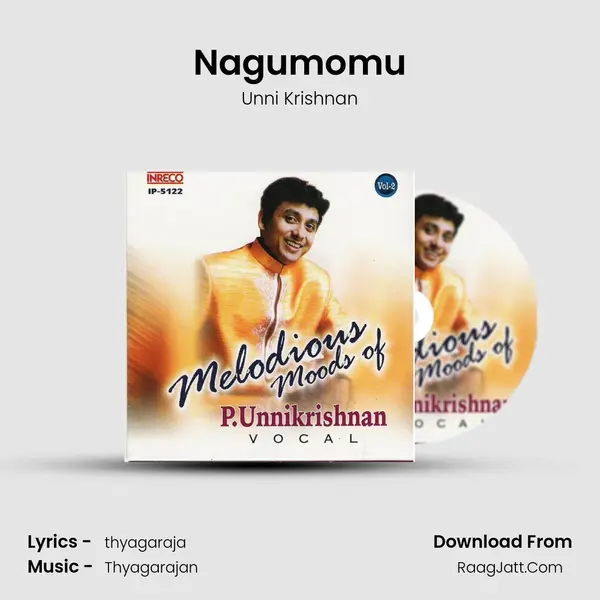 Nagumomu MP3 Song by Unni Krishnan Cover