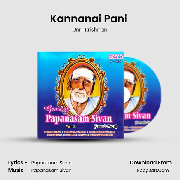 Kannanai Pani (Unni) MP3 Song by Unni Krishnan Cover