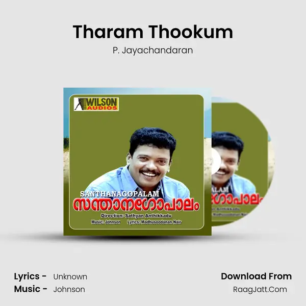 Tharam Thookum MP3 Song by P. Jayachandaran Cover