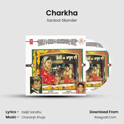 Charkha MP3 Song by Sardool Sikander Cover