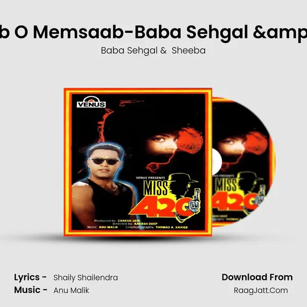 Memsaab O Memsaab-Baba Sehgal & Sheeba MP3 Song by Baba Sehgal Cover