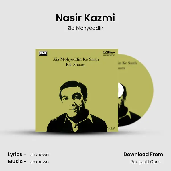 Nasir Kazmi MP3 Song by Zia Mohyeddin Cover