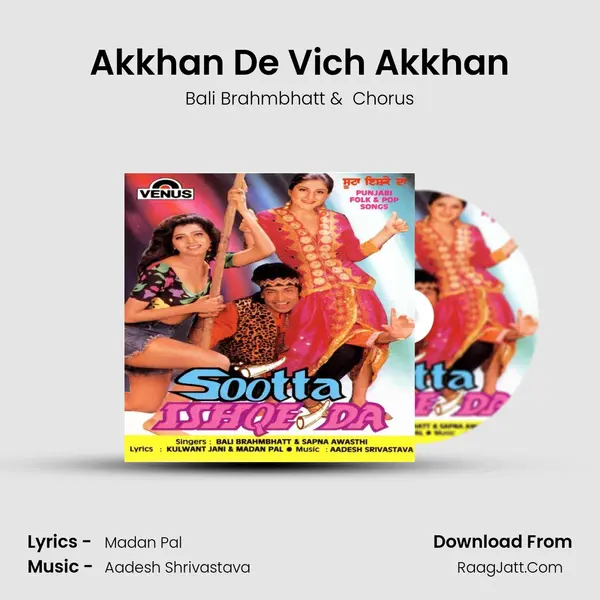 Akkhan De Vich Akkhan MP3 Song by Bali Brahmbhatt Cover