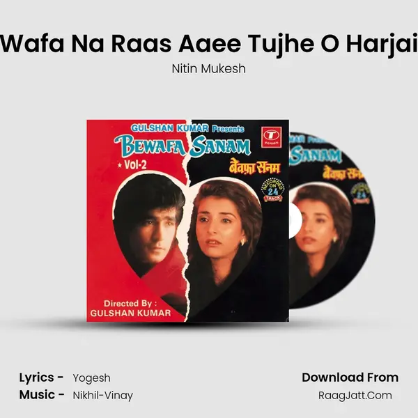 Wafa Na Raas Aaee Tujhe O Harjai MP3 Song by Nitin Mukesh Cover