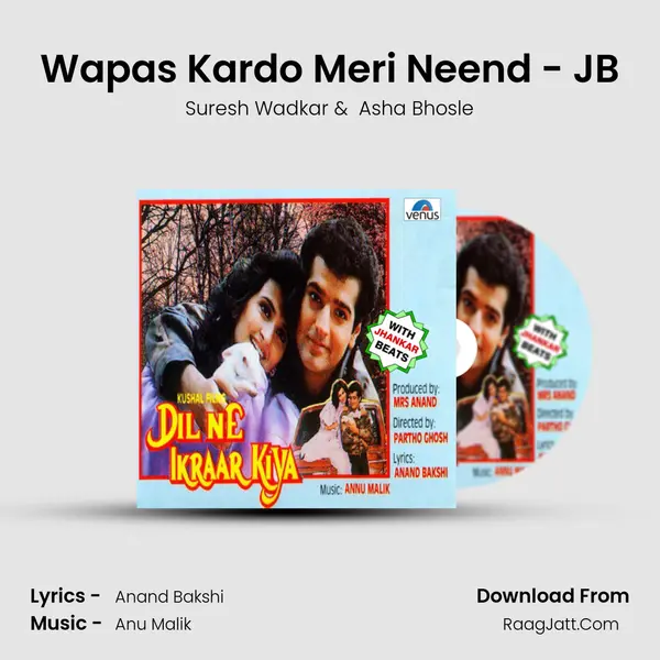 Wapas Kardo Meri Neend - JB MP3 Song by Suresh Wadkar Cover