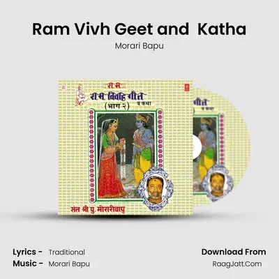 Ram Vivah Geet and  Katha - Morari Bapu