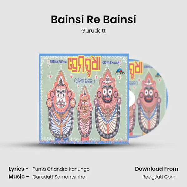 Bainsi Re Bainsi MP3 Song by Gurudatt Cover