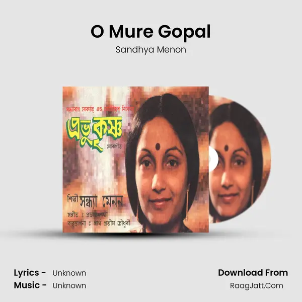 O Mure Gopal MP3 Song by Sandhya Menon Cover