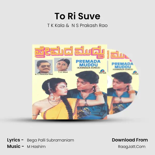 To Ri Suve MP3 Song by T K Kala Cover