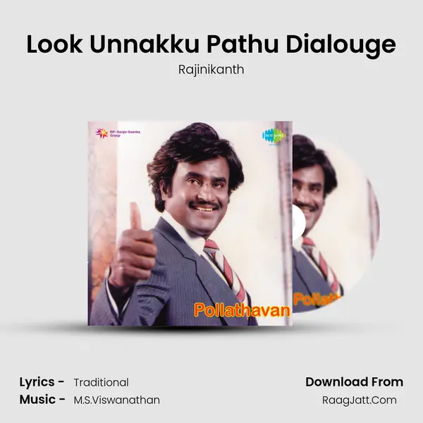 Look Unnakku Pathu Dialouge MP3 Song by Rajinikanth Cover