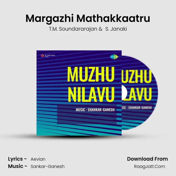 Margazhi Mathakkaatru MP3 Song by T.M. Soundararajan Cover