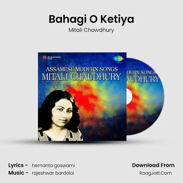 Bahagi O Ketiya MP3 Song by Mitali Chowdhury Cover
