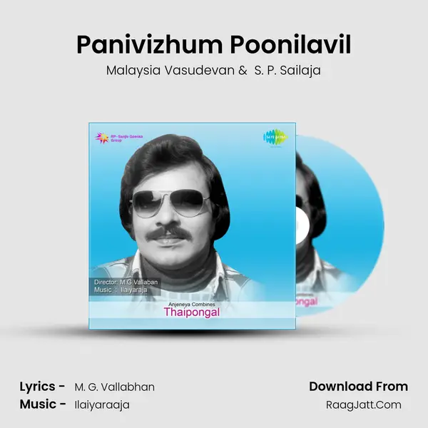 Panivizhum Poonilavil MP3 Song by Malaysia Vasudevan Cover