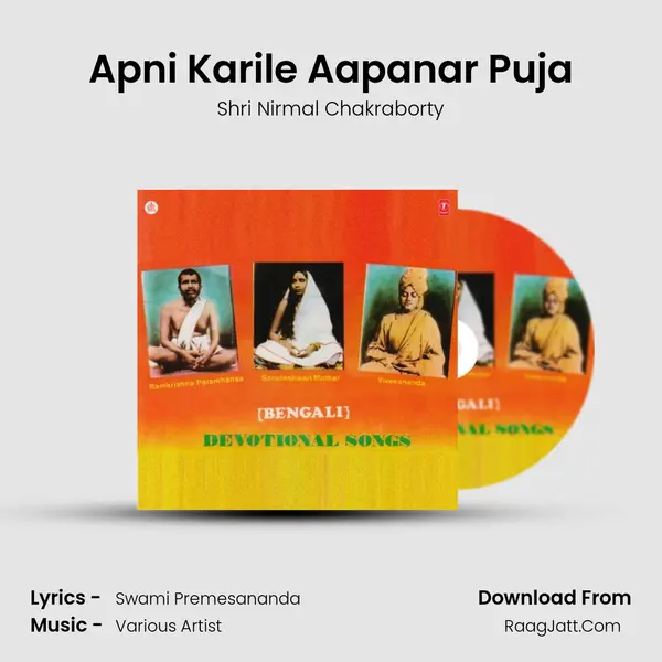 Apni Karile Aapanar Puja MP3 Song by Shri Nirmal Chakraborty Cover