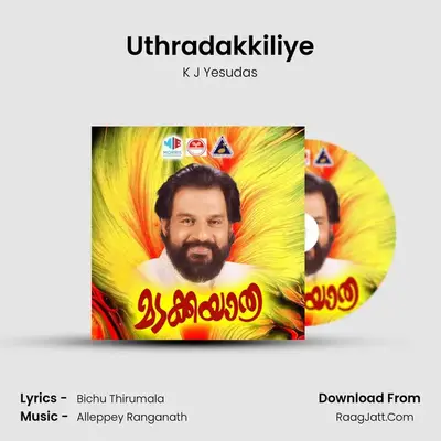 Uthradakkiliye MP3 Song by K J Yesudas Cover