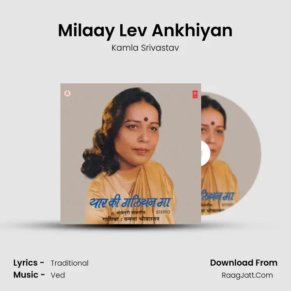 Milaay Lev Ankhiyan MP3 Song by Kamla Srivastav Cover
